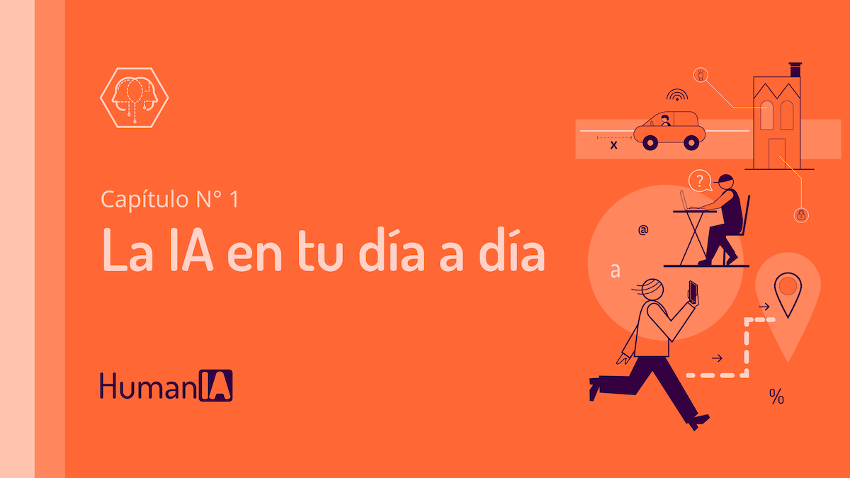 Capítulo 1 | La IA en tu día a día